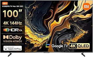 Compare Xiaomi TV Max 100 2025 | Ultralarge 4K display | Quantum Dot display | 144Hz refresh rate, Dolby Vision® | Dolby Atmos®¹ | AI processor | Google TV™³ at KSA Price