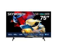 Compare SKYWORTH, 75 Inch, 4K Smart TV, Mini LED, 120Hz at KSA Price