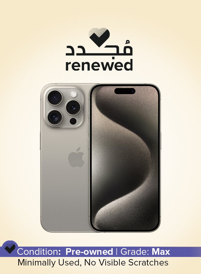 Compare Renewed  iPhone 15 Pro 128GB Natural Titanium 5G With Facetime  International Version at KSA Price
