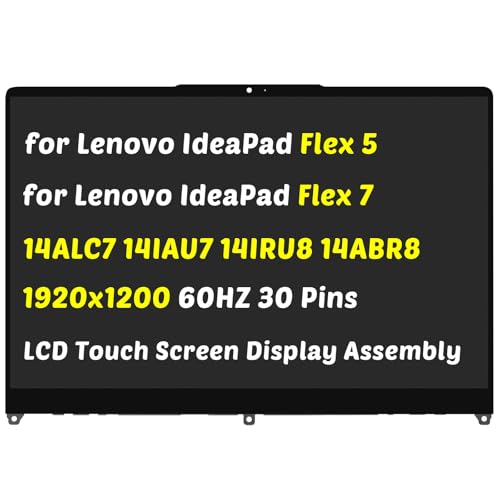 Compare Replacement for Lenovo IdeaPad Flex 5 14ALC7 14IAU7 14IRU8 14ABR8 14 Gen 7th 8th for Flex 7 14IRU8 14ABR8 14ALC7 14IAU7 1920x1200 14 LCD Touch Screen Display Assembly with Bezel for 1920x1200 Only at KSA Price