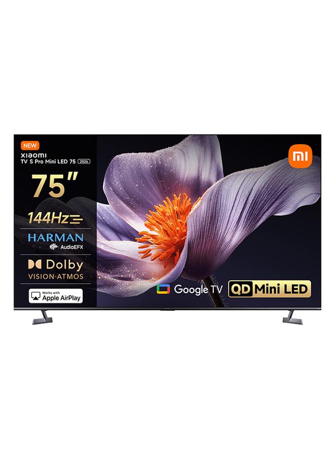 Compare TV S Pro Mini LED 75 2026 | QDMini LED Dispaly| 4K UHD | 144Hz refresh rate | Dolby Audio & Atmos, Google TV |Lowreflection display ELA6340GL Black at KSA Price