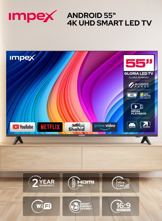 Compare 55 Inch 4K Ultra HD Smart LED TV, 3840x2160 Resolution, Latest Android Version Television, Quad Core, Frameless Slim Design, A+ Panel, WiFiHDMIUSB, 176° Wide Viewing, Smart Energy Saving, E Share Screen Share, 2 Year Warranty  Gloria 55 UHD Smart, Black GLORIA 55 UHD SMART Black at KSA Price