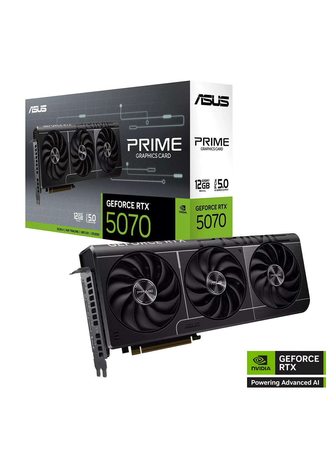 Compare Prime RTX 5070 12GB GDDR7 Graphics Card  NVIDIA GeForce RTX 5070, 6144 CUDA Cores, 28Gbps Memory Speed, PCIe 5.0, 4 Display Support 1 HDMI 2.1b, 3 DisplayPort 2.1b, 8K Resolution, 750W PSU Recommended, 2.5 Slot, HDCP 2.3 at KSA Price
