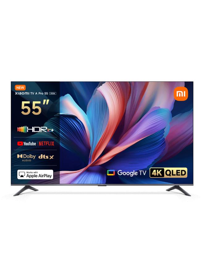 Compare TV A Pro 55 2026 | Google TV | 4K QLED Display | Dolby Audio, DTSX, And DTS Virtual:X | Premium Metal Finish| 360° Bluetooth Remote Control L55MBAPME black at KSA Price