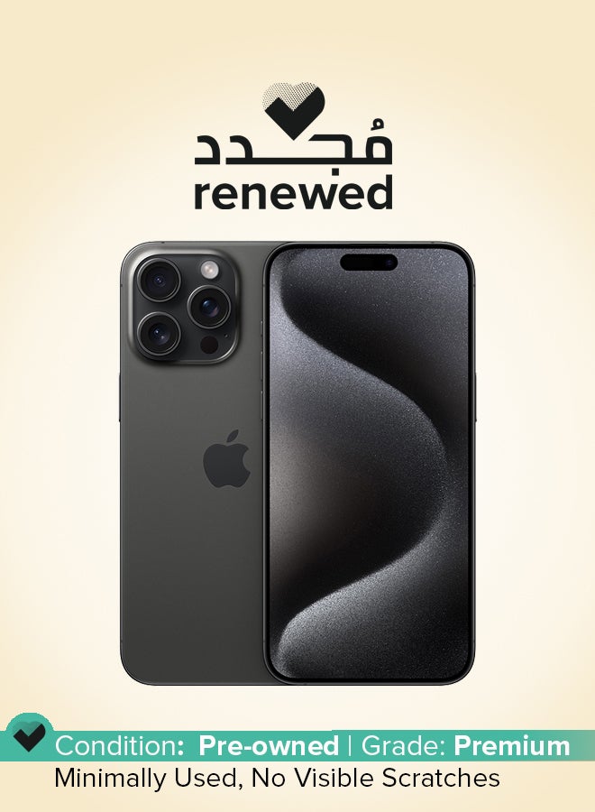 Compare Renewed  iPhone 15 Pro Max Physical Dual Sim 256GB Black Titanium 5G With FaceTime at KSA Price
