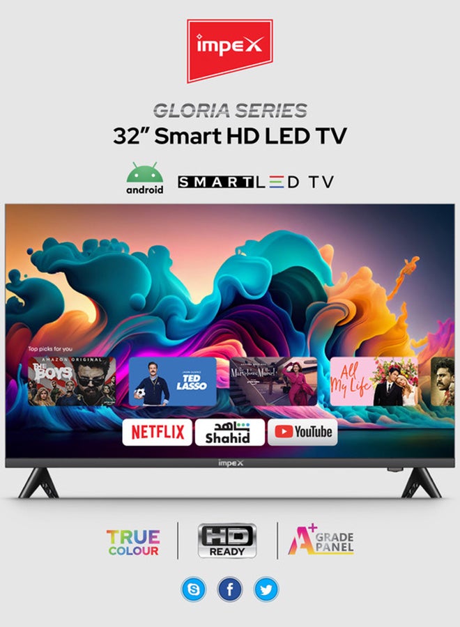 Compare 32 Inch HD Smart LED TV  HD 1366 x 768 Resolution, Latest Android Television, Quad Core, Frameless, A+ Panel, Android TV with WiFi, 2 HDMI, 2 USB, VGA, RJ45, 178° View, Slim Design, Netflix, YouTube, 2 Year Warranty  Gloria 32 Smart IX 32HD SMART  at KSA Price