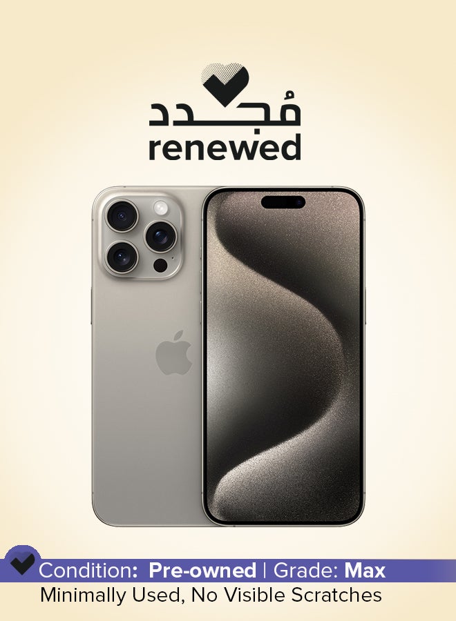 Renewed - iPhone 15 Pro Max 256GB Natural…