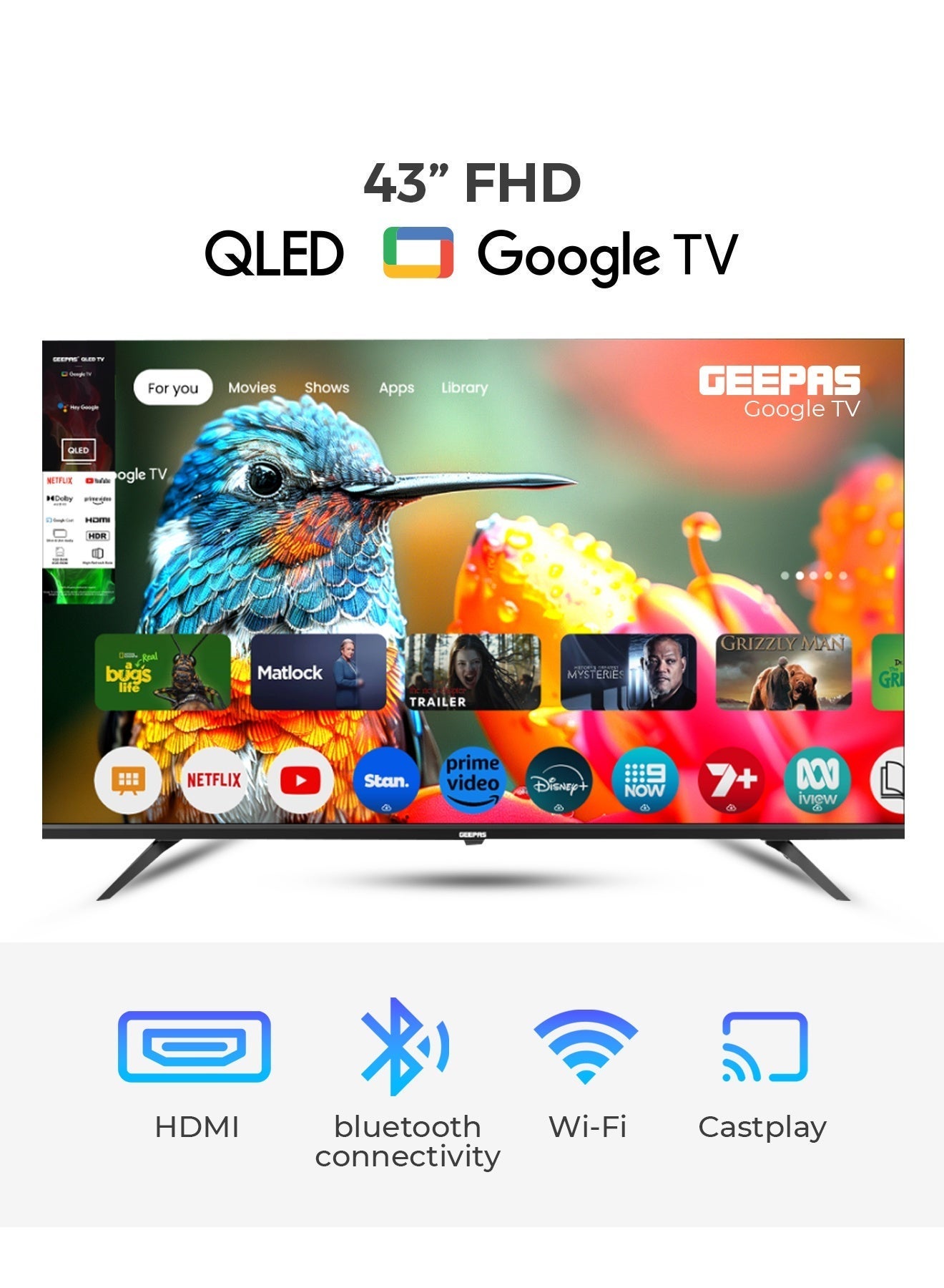 Compare Geepas 43 FHD QLED Google TV | Sharp Picture with Sleek Design, with Builtin Apps |  Dolby Audio, HDMI & USB Connectivity| Voice Remote with Google Cast | GLED4325GTQLD at KSA Price