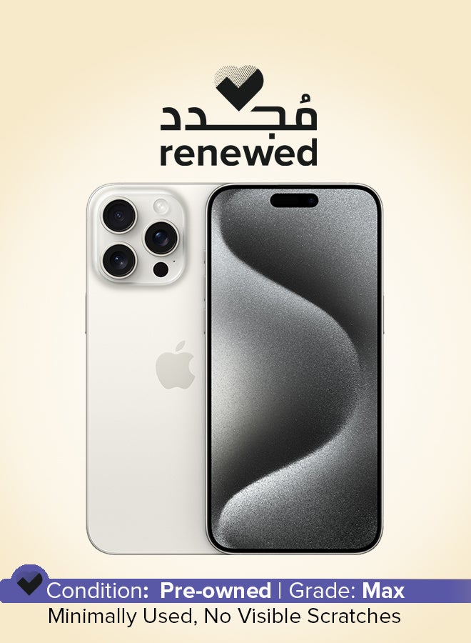Compare Renewed  iPhone 15 Pro Max 256GB White Titanium 5G With FaceTime  USA Version eSIM only at KSA Price