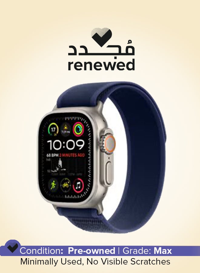 Compare Renewed  Ultra 2 2024 GPS + Cellular 49mm Case With Navy Ocean Band Natural Titanium at KSA Price