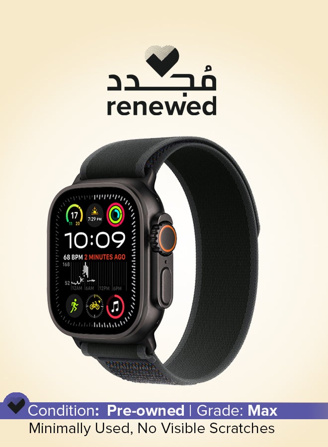 Compare Renewed  Watch Ultra 2 2024 GPS + Cellular 49mm Black Titanium Case With Black Trail Loop  ML at KSA Price